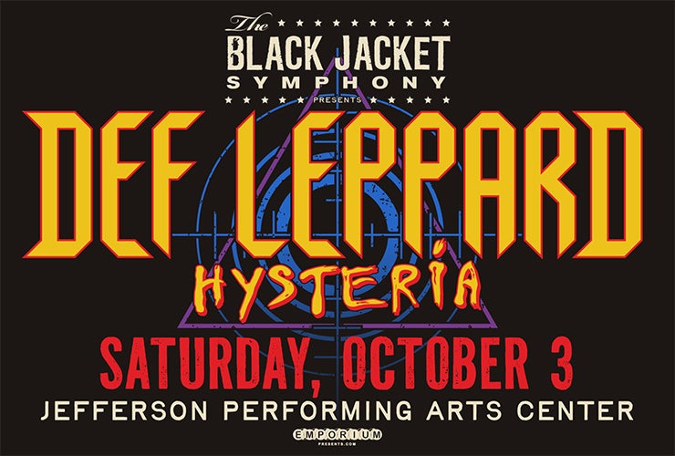 More Info for The Black Jacket Symphony Presents Def Leppard's 'Hysteria'