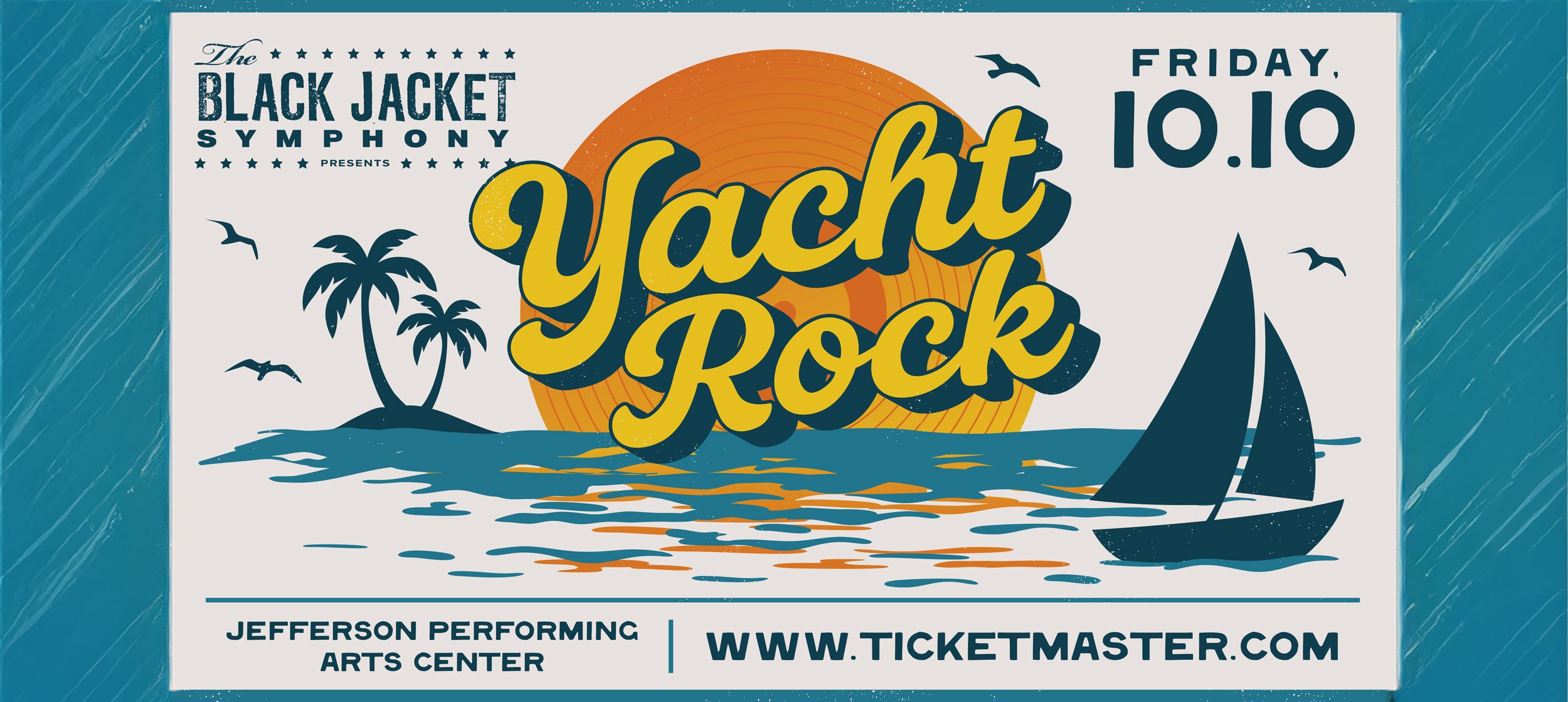 The Black Jacket Symphony Presents 'The Era of Yacht Rock'