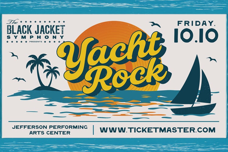 More Info for The Black Jacket Symphony Presents 'The Era of Yacht Rock'