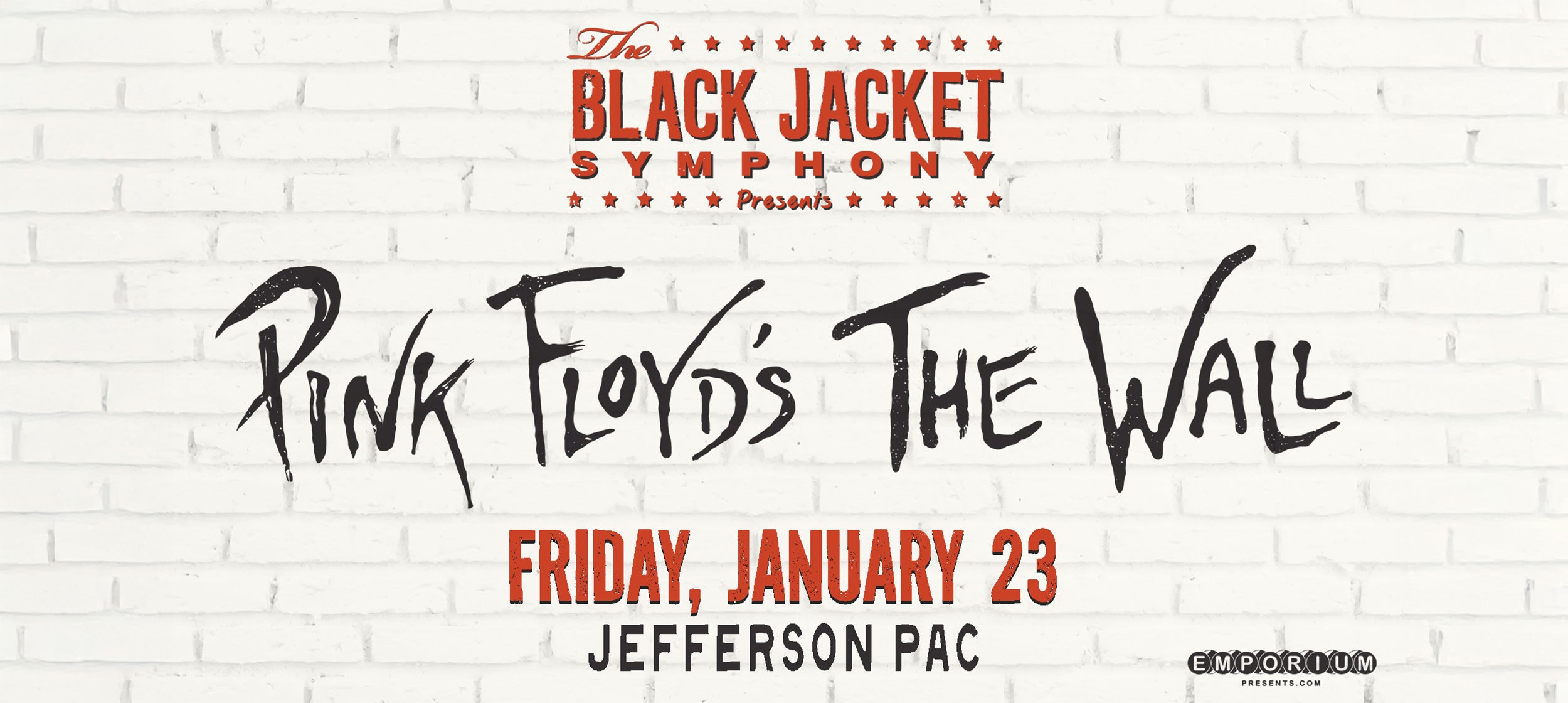 The Black Jacket Symphony Presents Pink Floyd's 'The Wall'