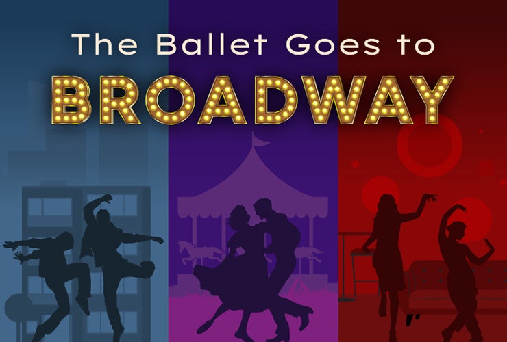 More Info for The Ballet Goes to Broadway
