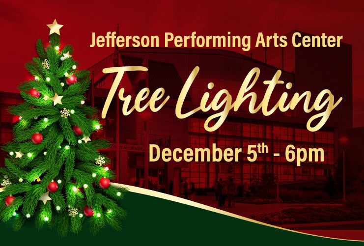More Info for Jefferson Performing Arts Center Tree Lighting