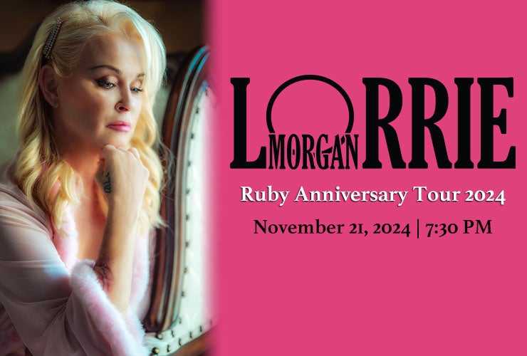 More Info for Lorrie Morgan: Ruby Anniversary Tour 2024